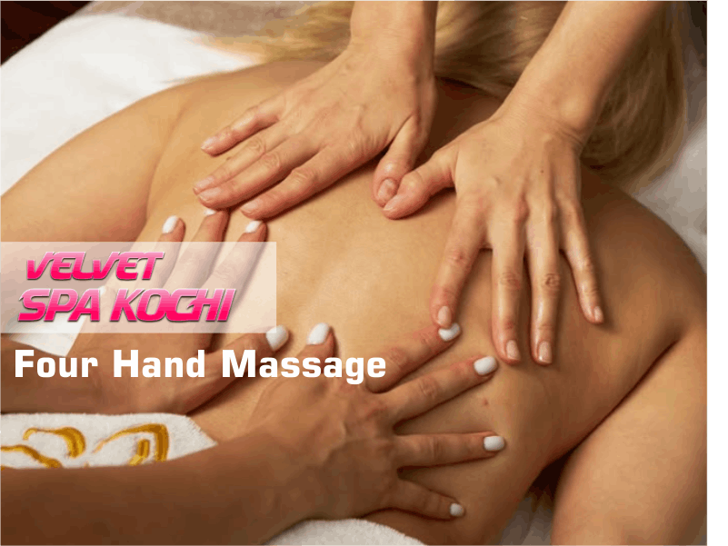 Four Hand Massage in Ernakulam Kochi